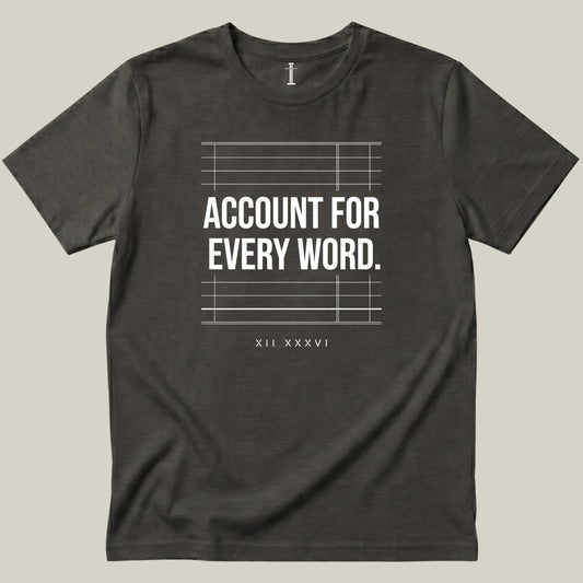 Account For Every Word