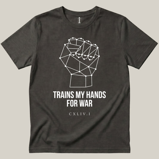 Trains My Hands For War