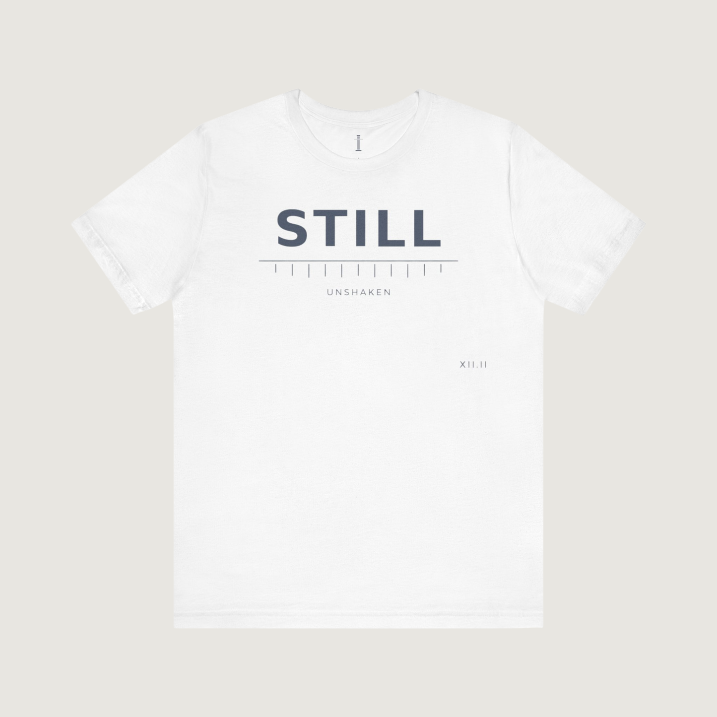 Still / Unshaken