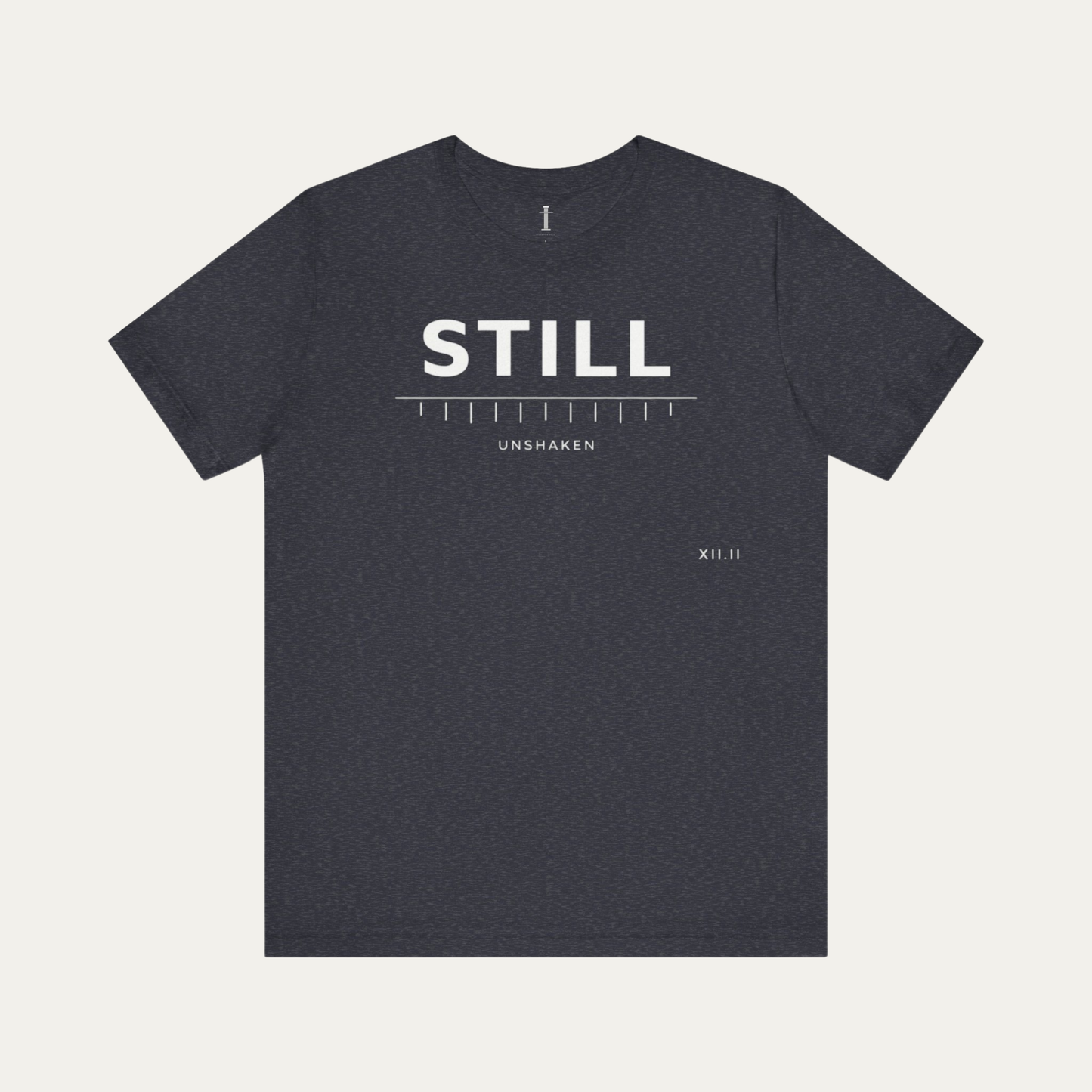 Still / Unshaken