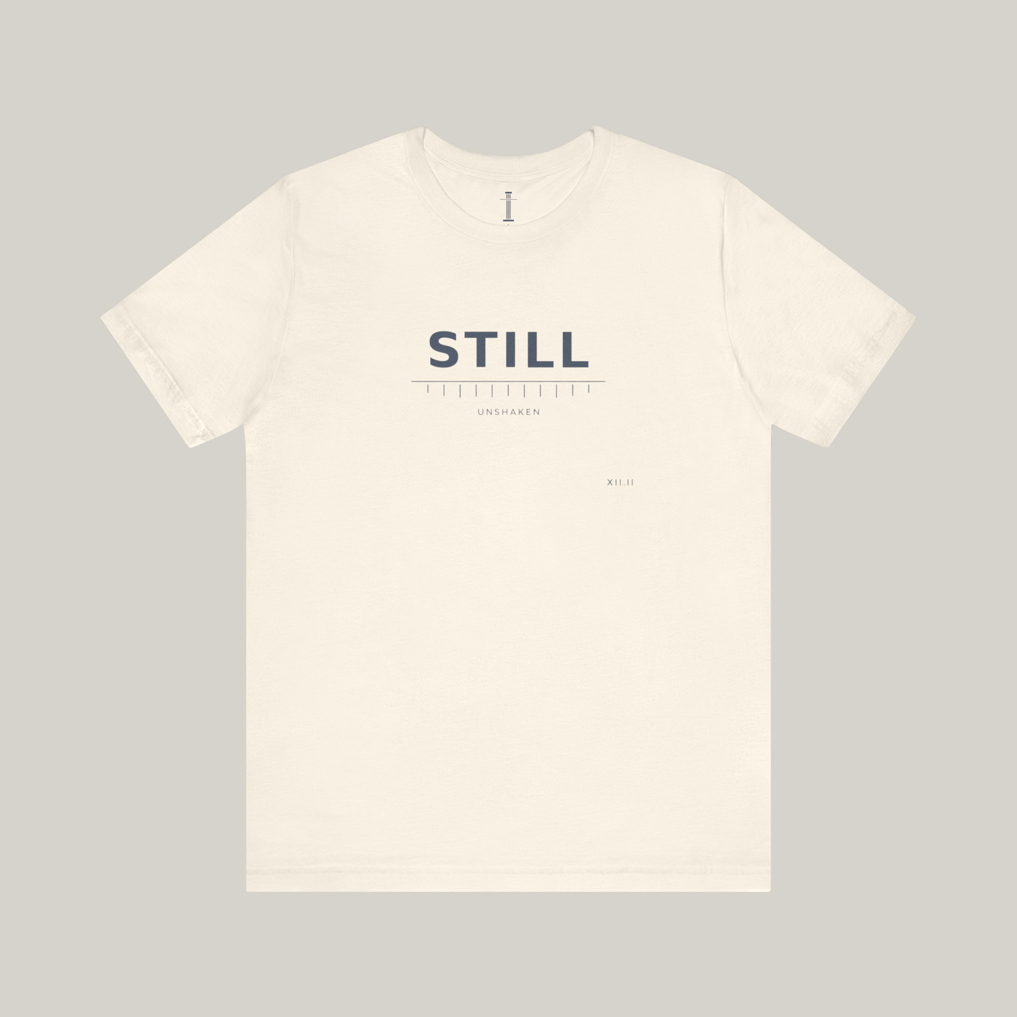 Still / Unshaken
