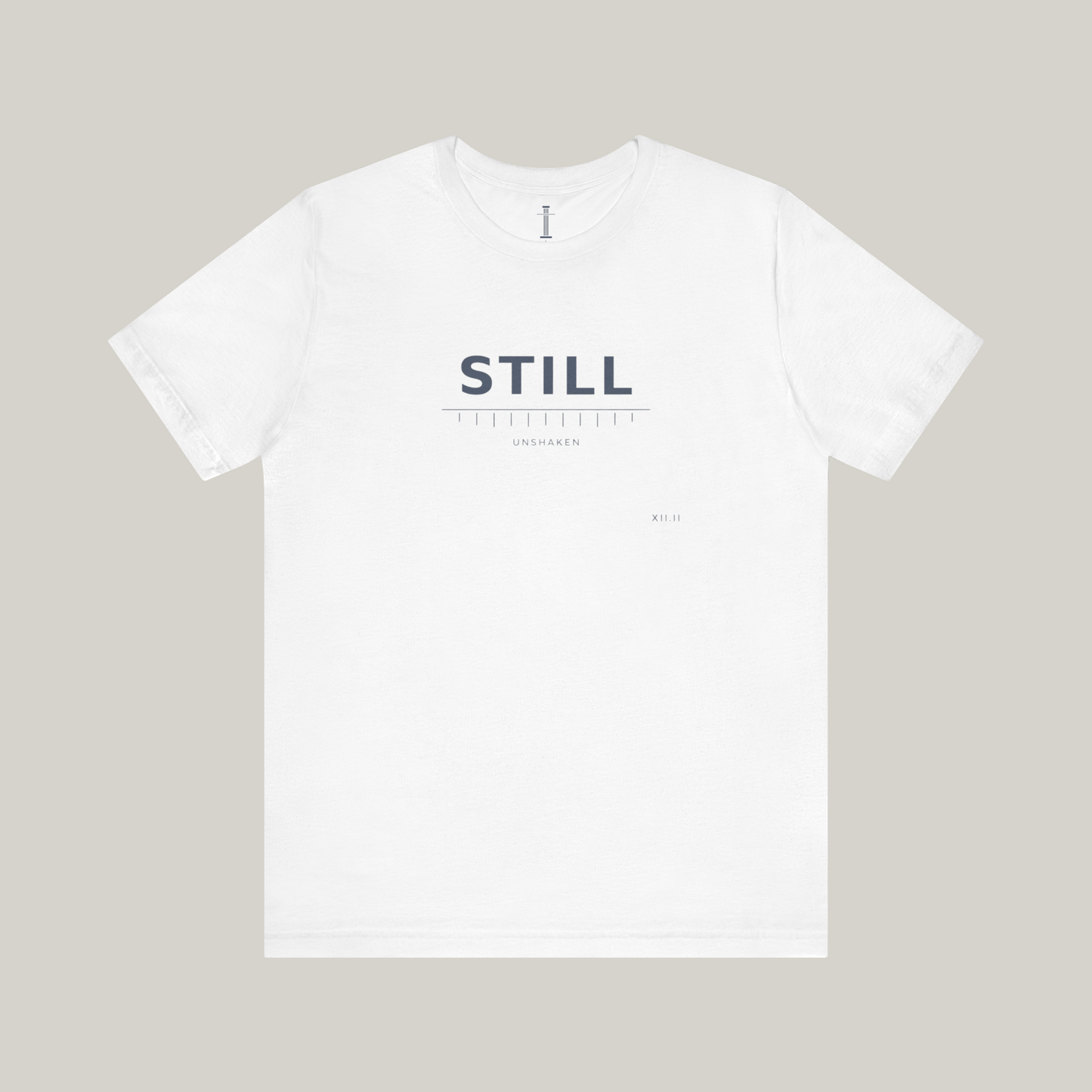 Still / Unshaken