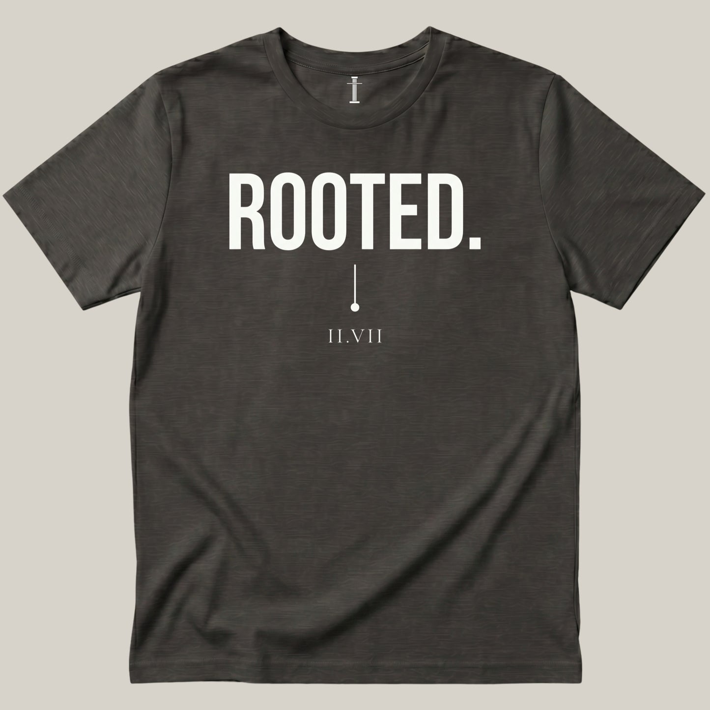 Rooted.