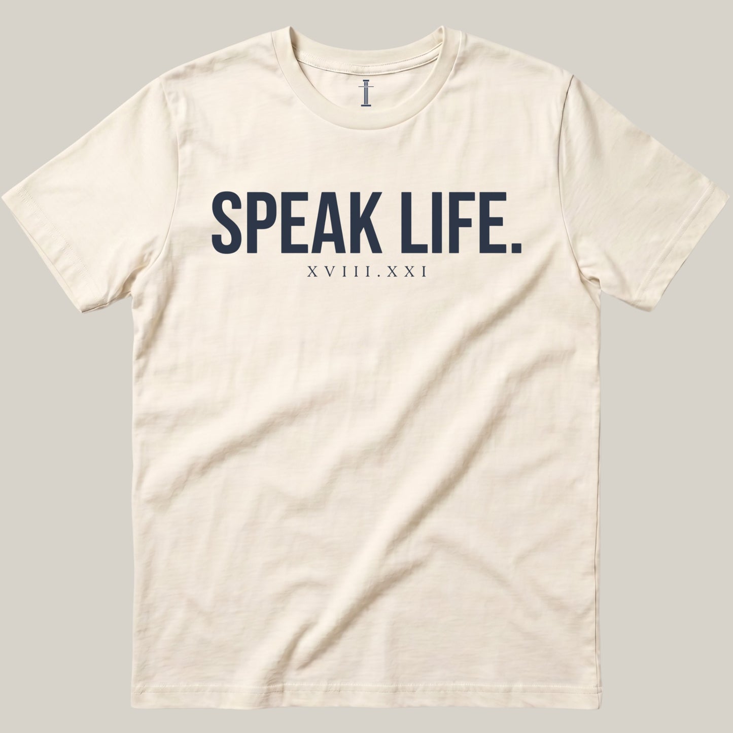 Speak Life.