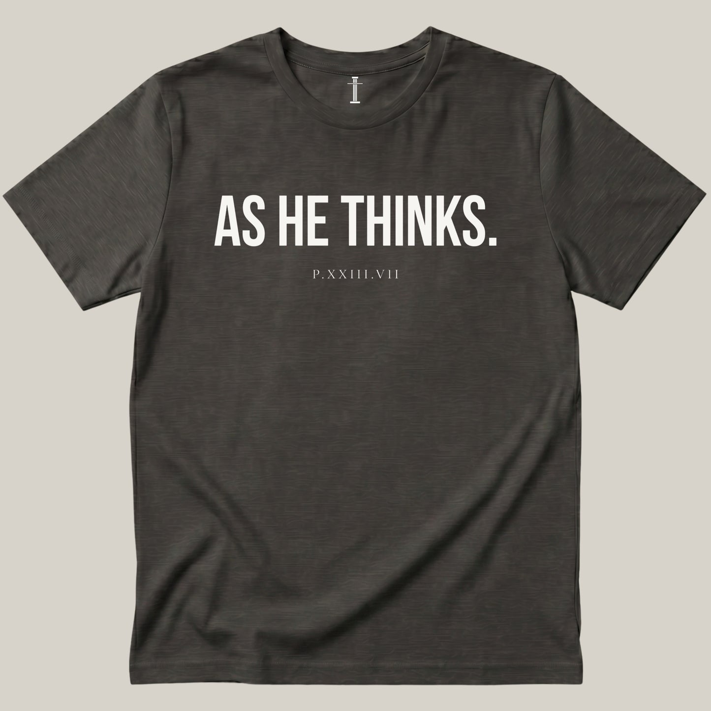 As He Thinks.