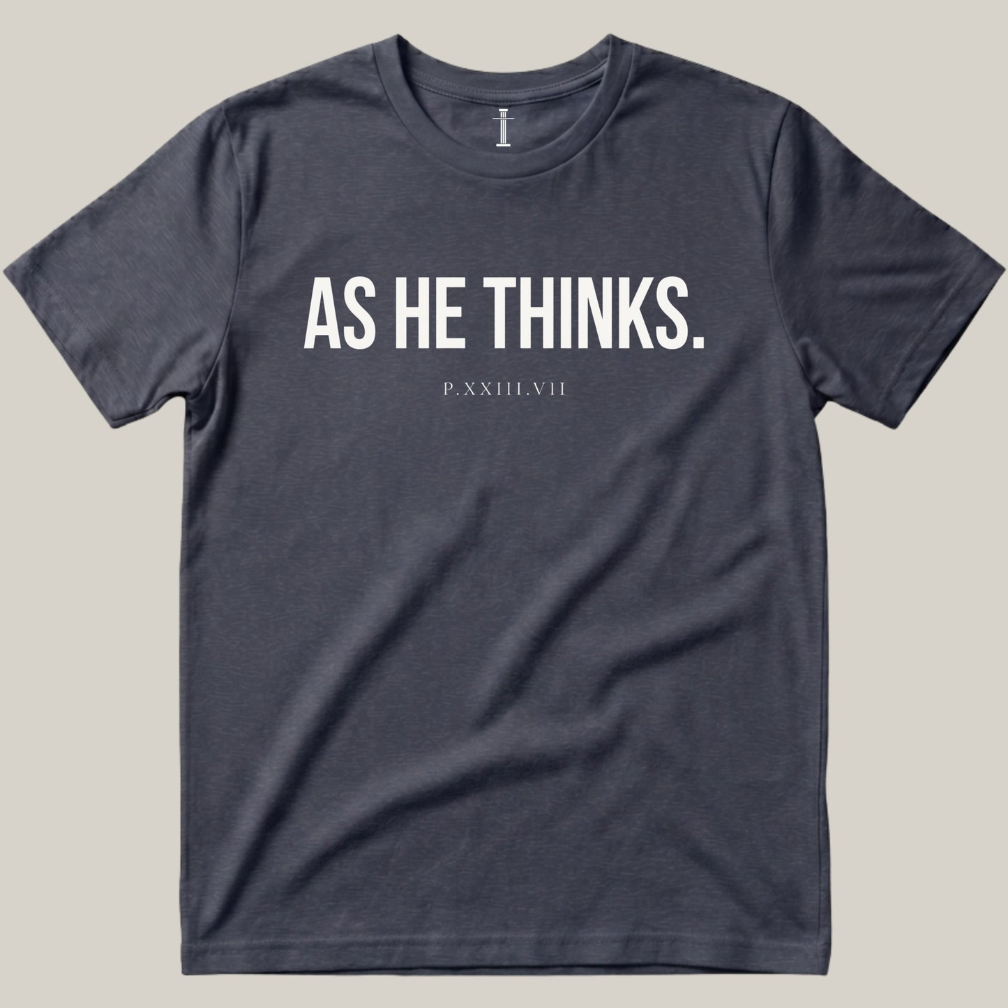 As He Thinks.