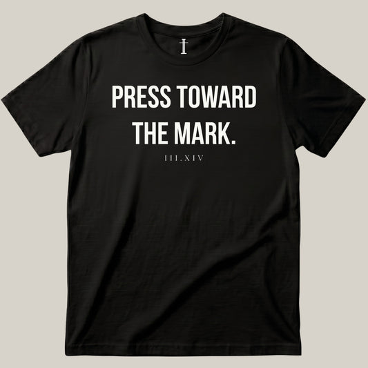 Press Toward The Mark.