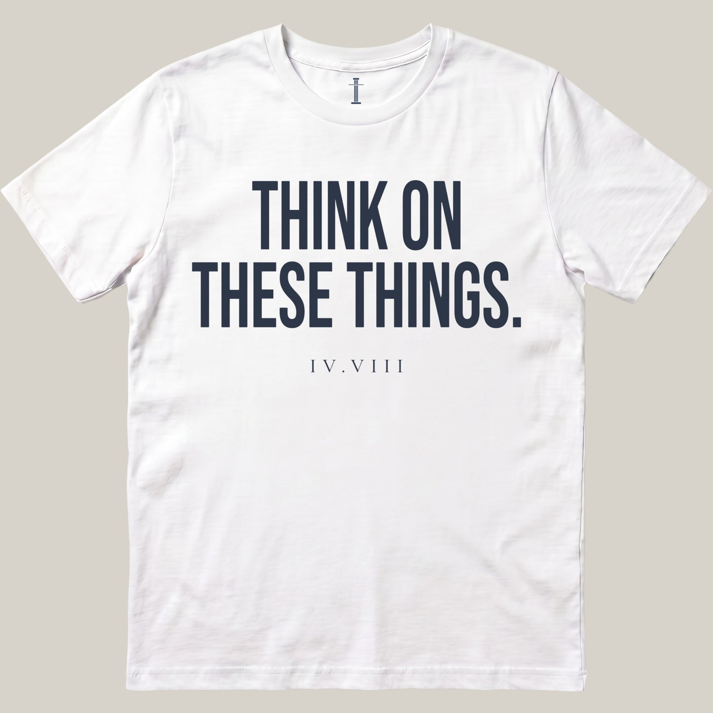 Think On These Things.