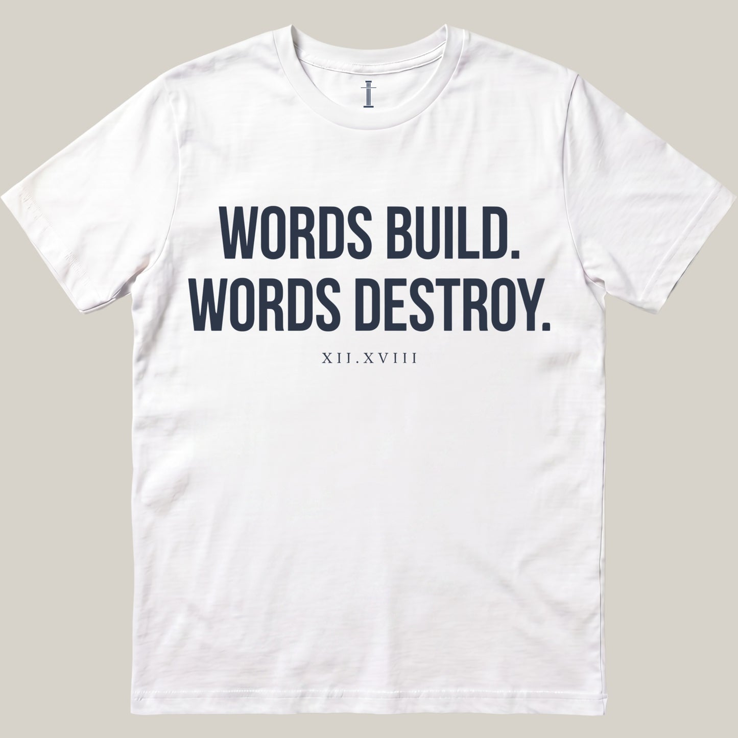 Words Build. Words Destroy.