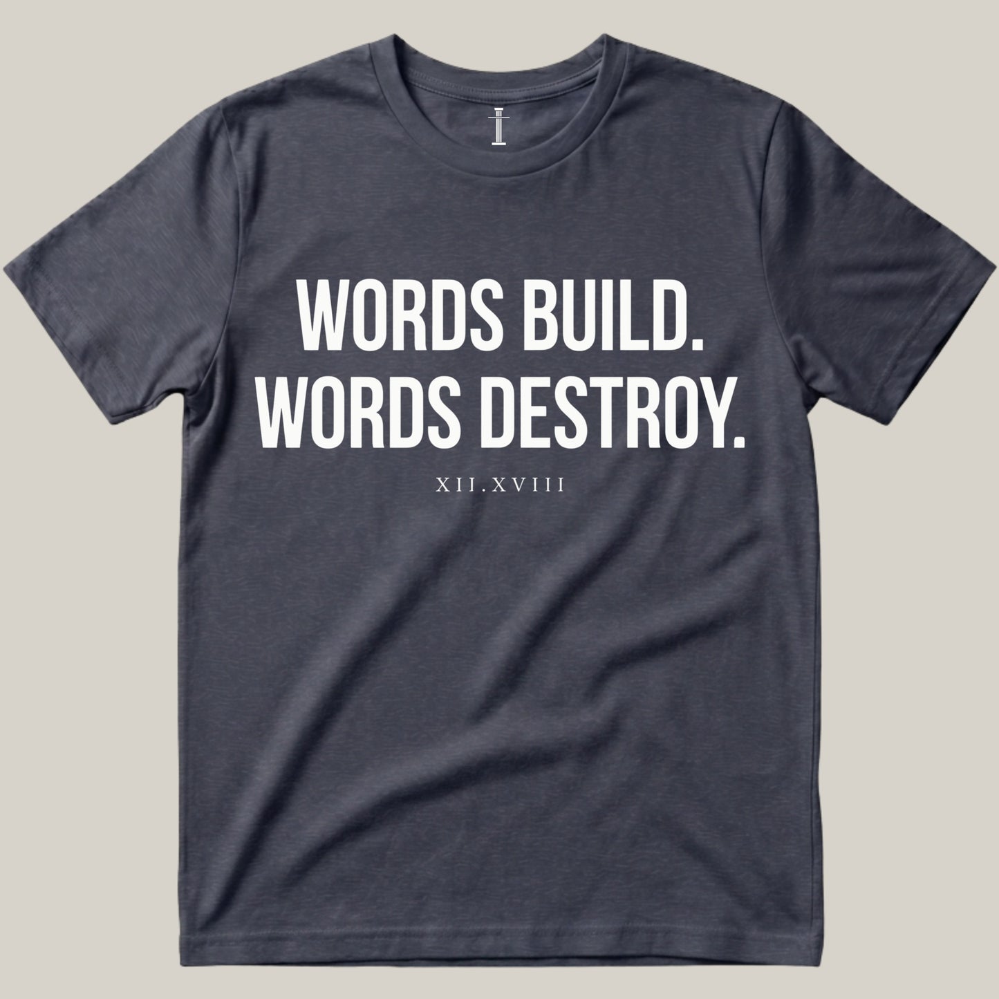 Words Build. Words Destroy.