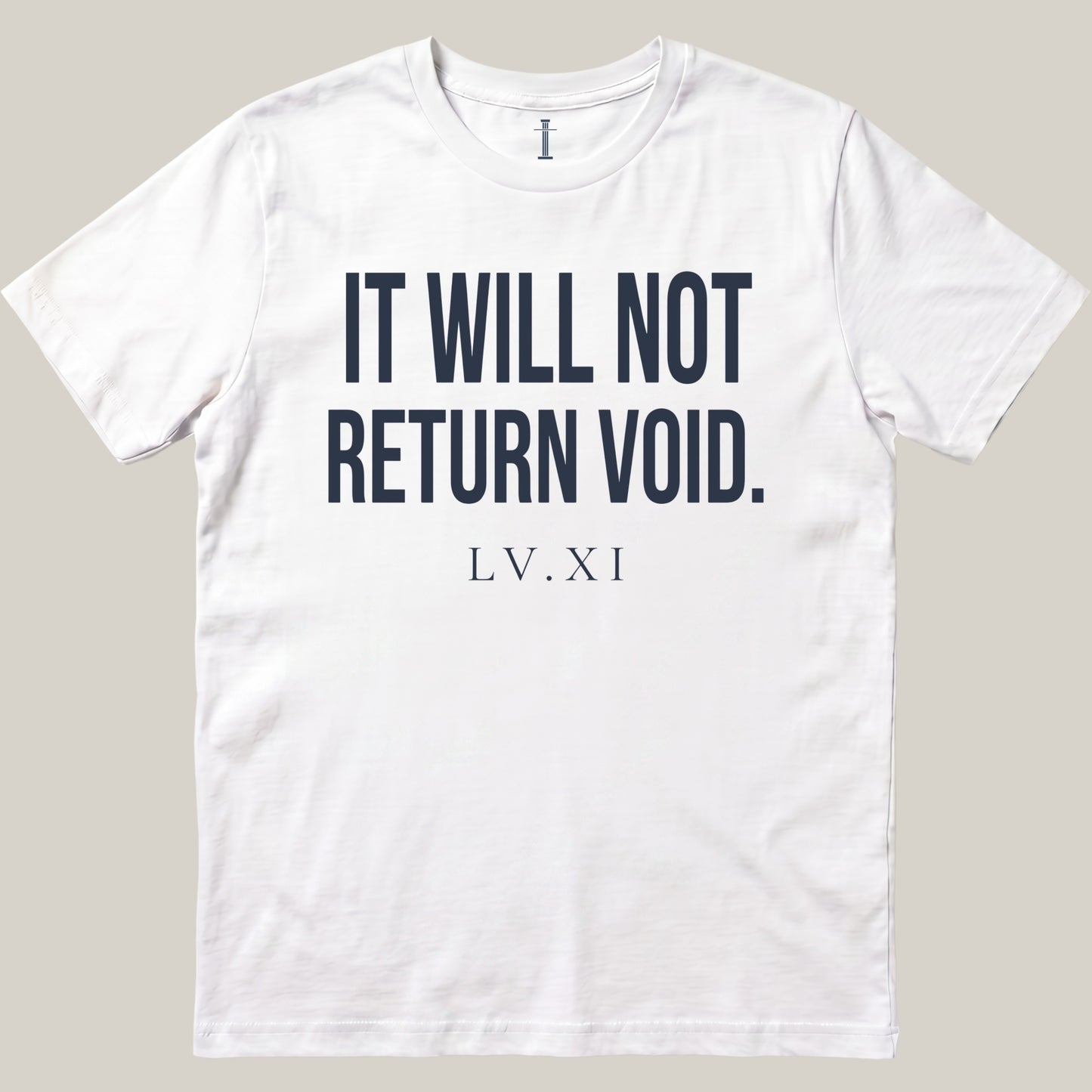 It Will Not Return Void.