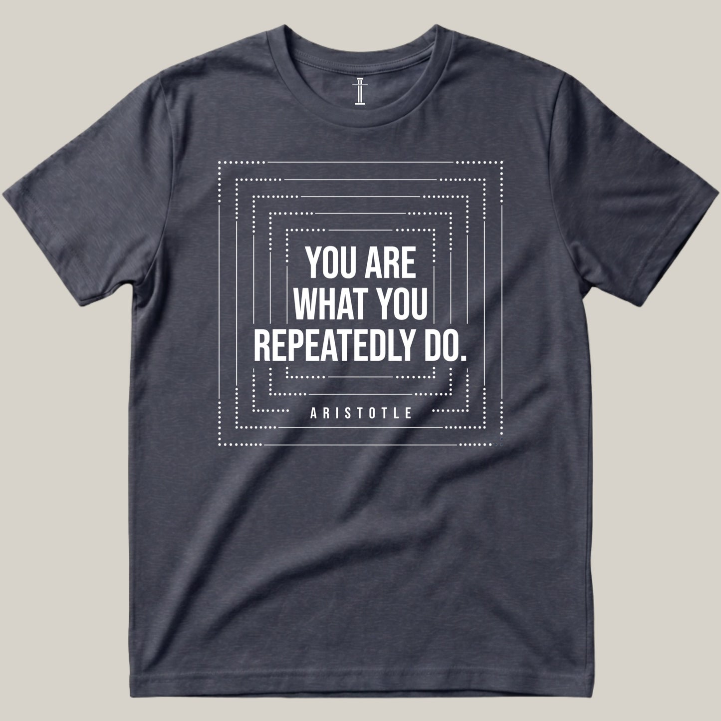 You Are What You Repeatedly Do