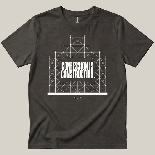 Confession Is Construction
