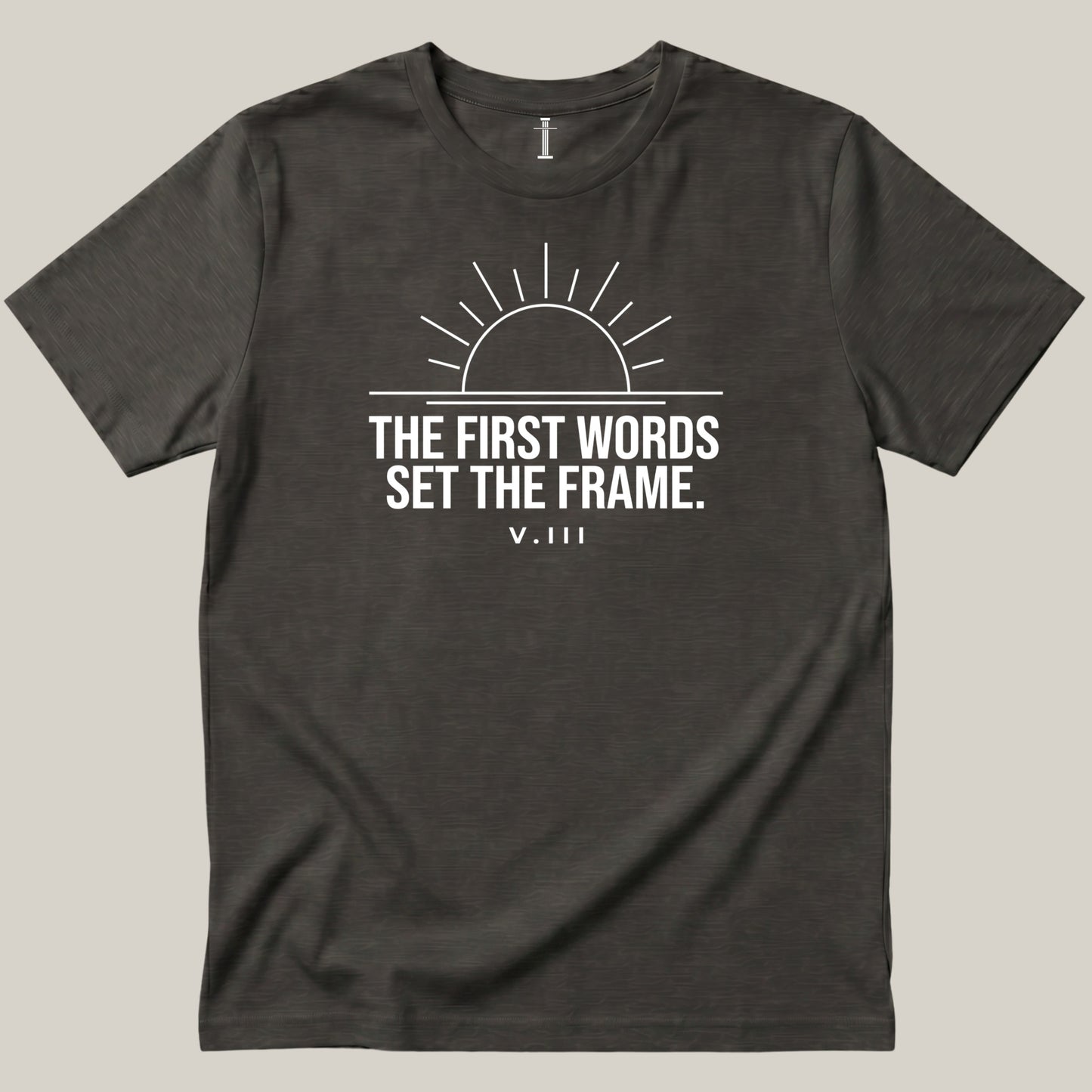 The First Words Set The Frame