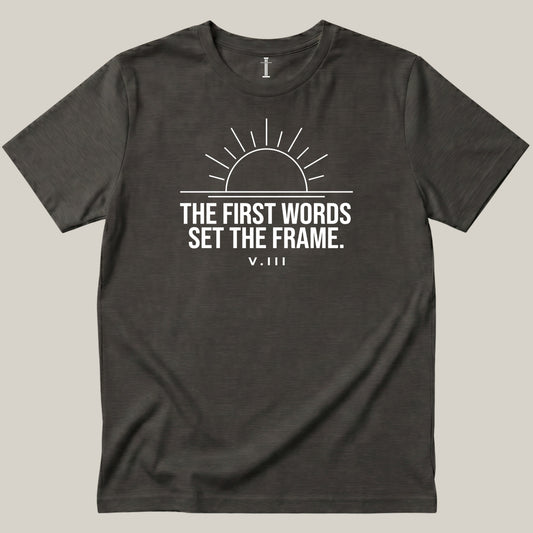 The First Words Set The Frame