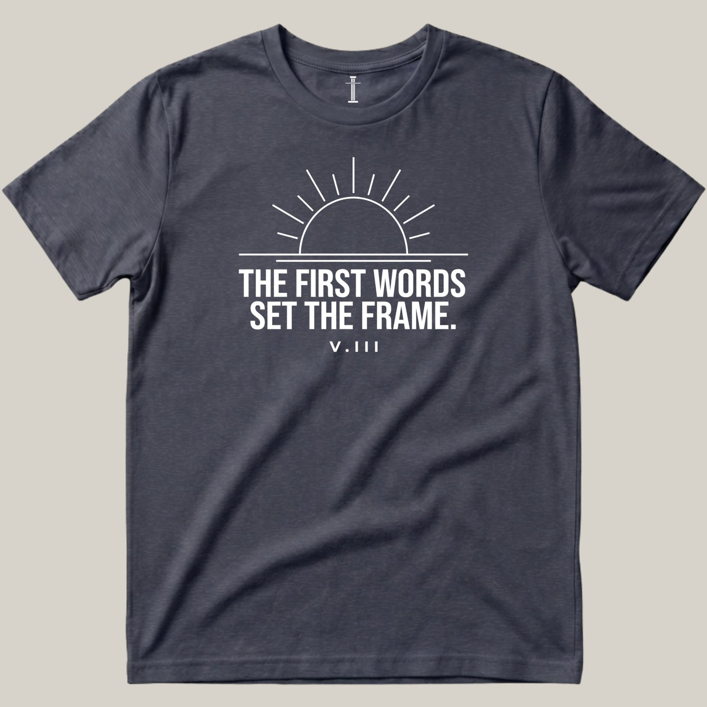 The First Words Set The Frame