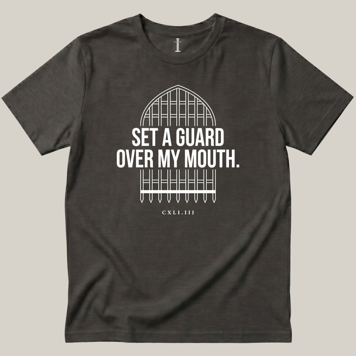 Set A Guard Over My Mouth