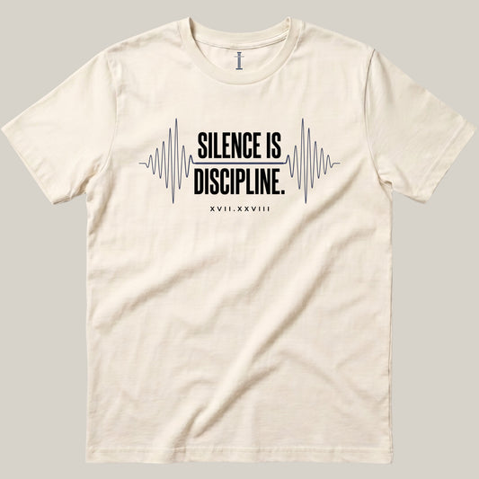 Silence Is Discipline