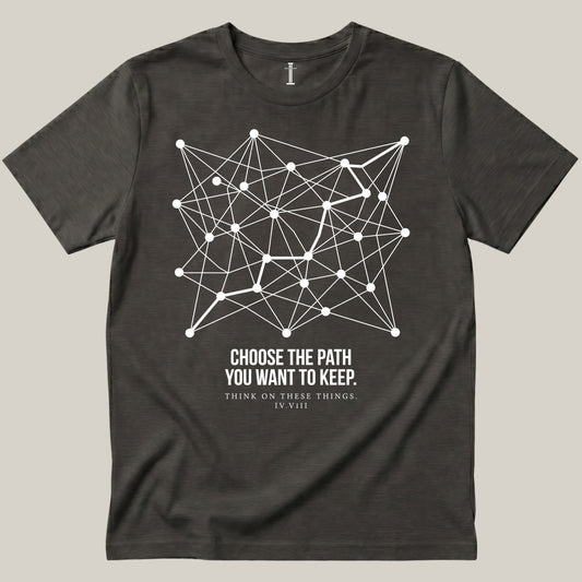 Choose The Path You Want To Keep