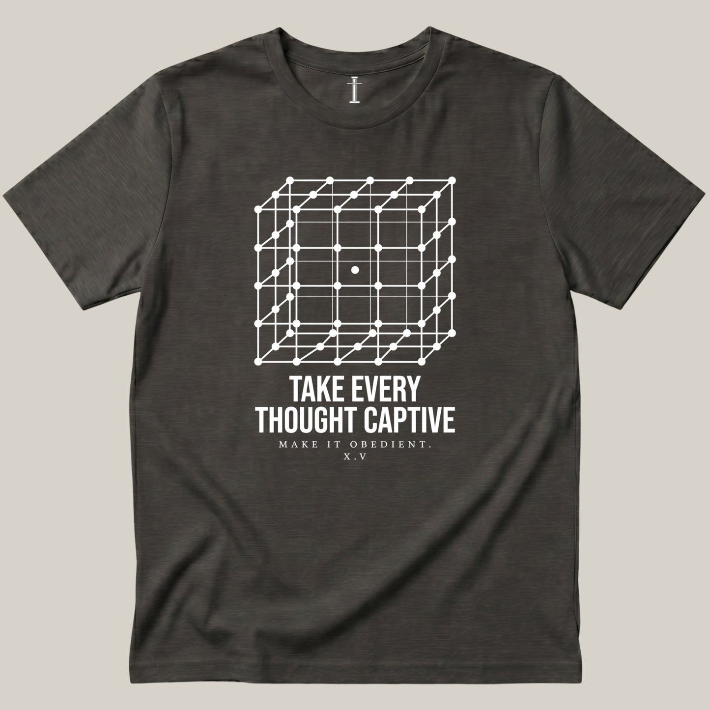 Take Every Thought Captive