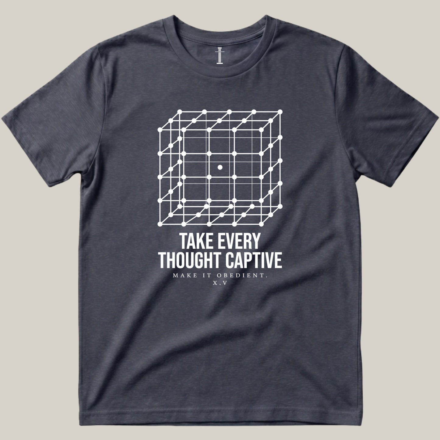 Take Every Thought Captive