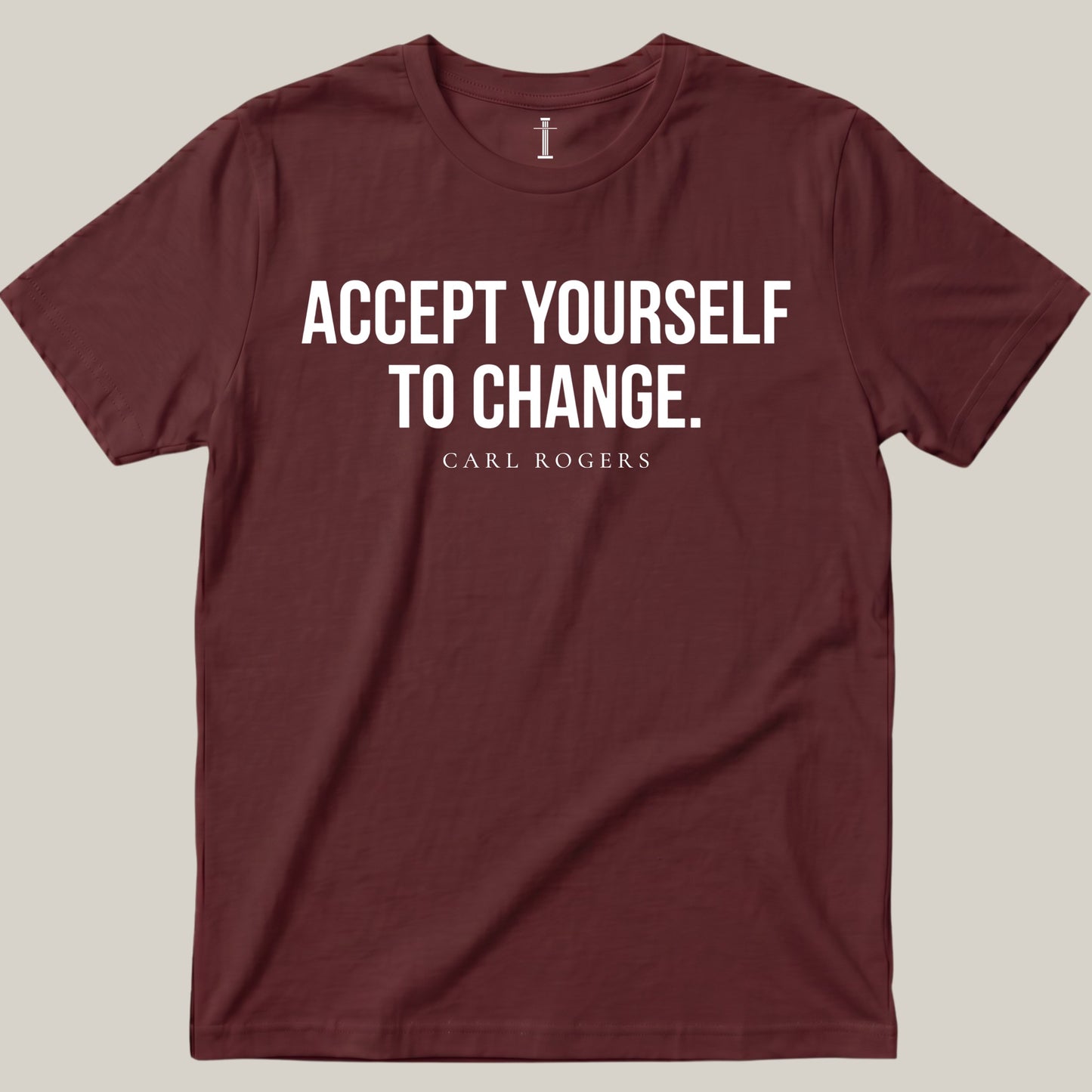 Accept Yourself To Change.