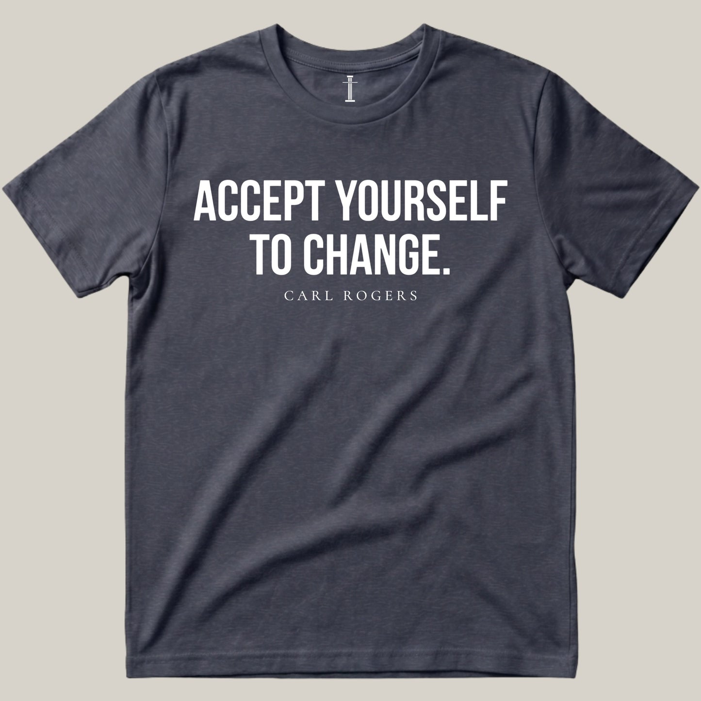 Accept Yourself To Change.