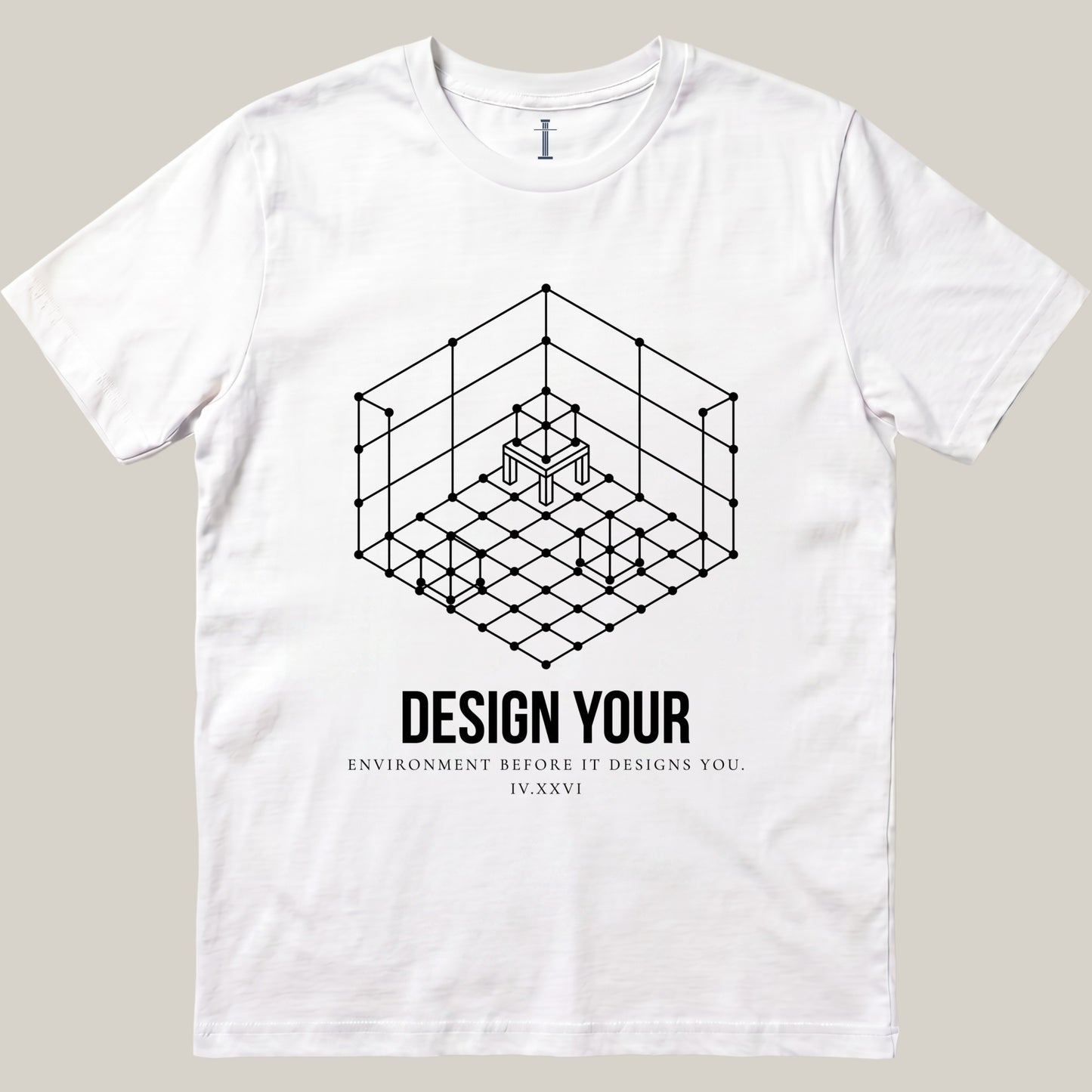 Design Your Environment