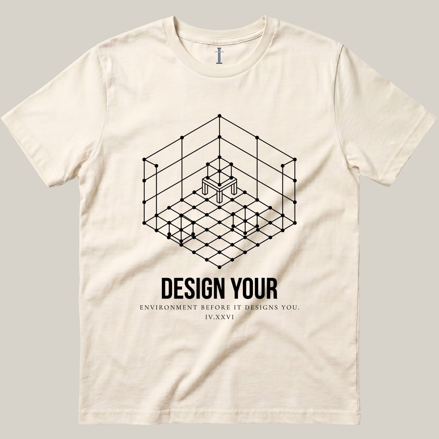 Design Your Environment