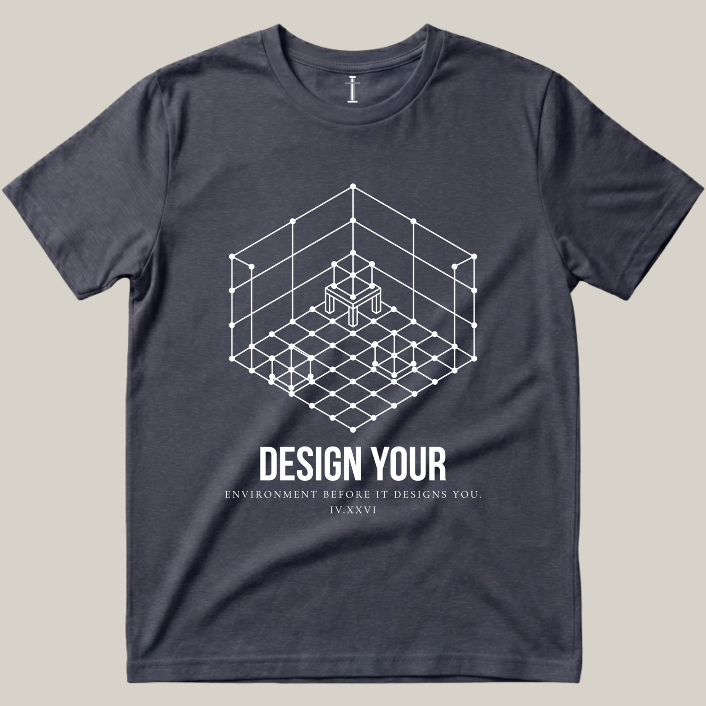Design Your Environment