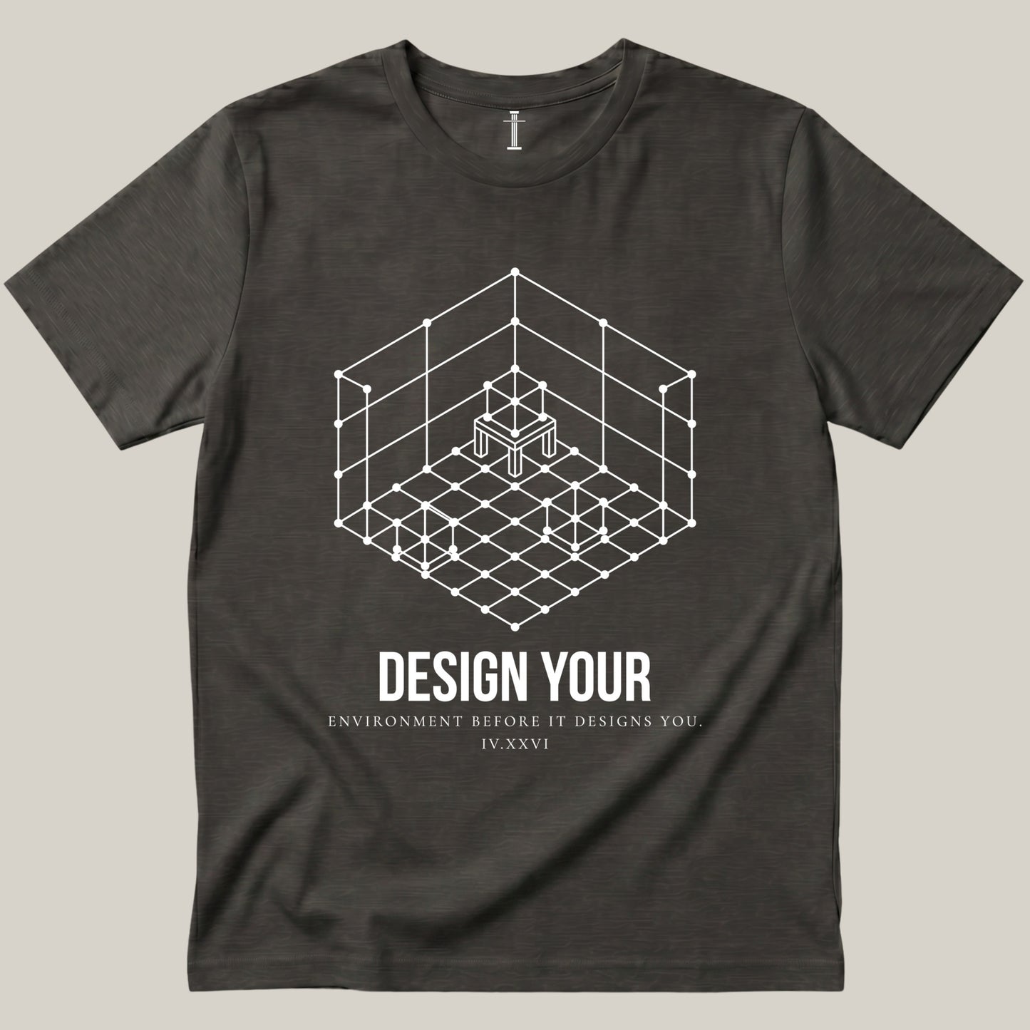 Design Your Environment