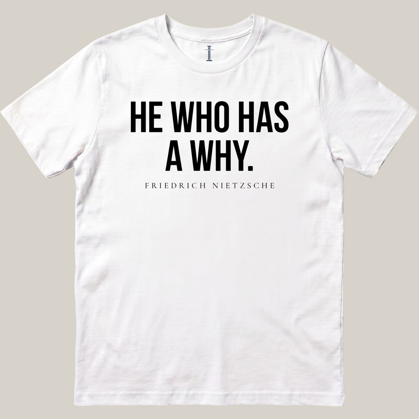He Who Has A Why.