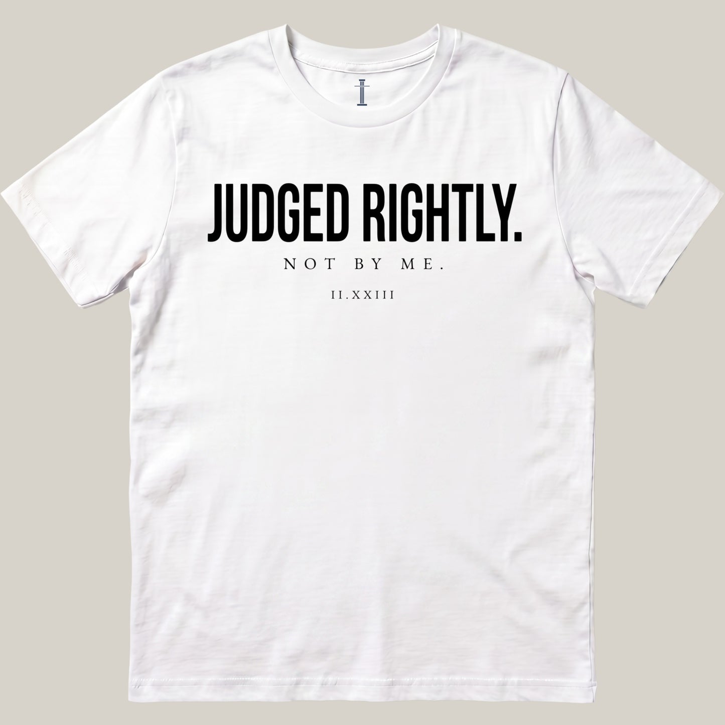 Judged Rightly.