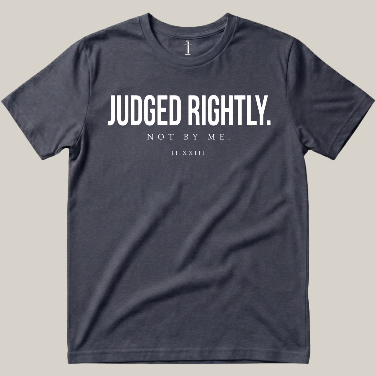 Judged Rightly.