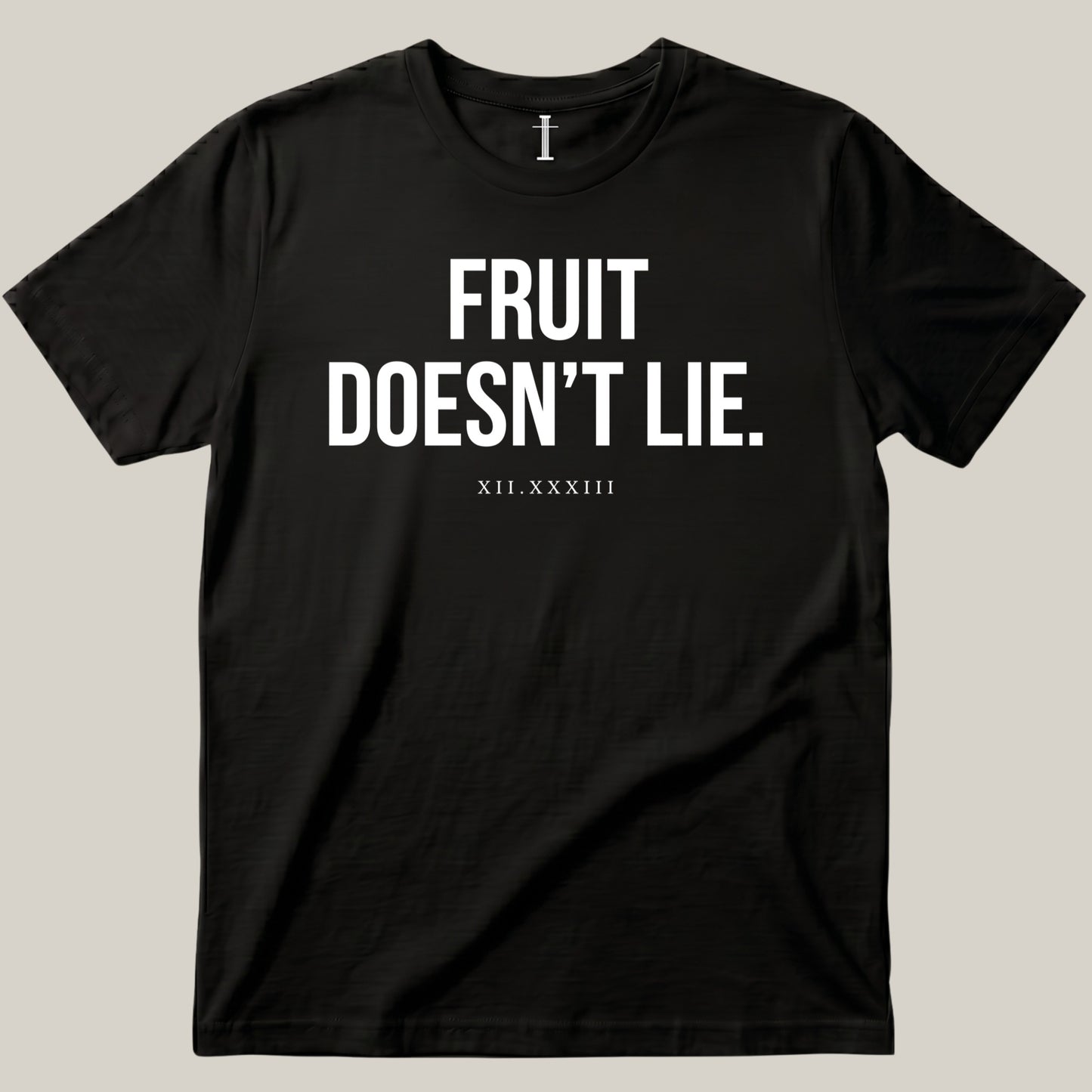 Fruit Doesn't Lie.