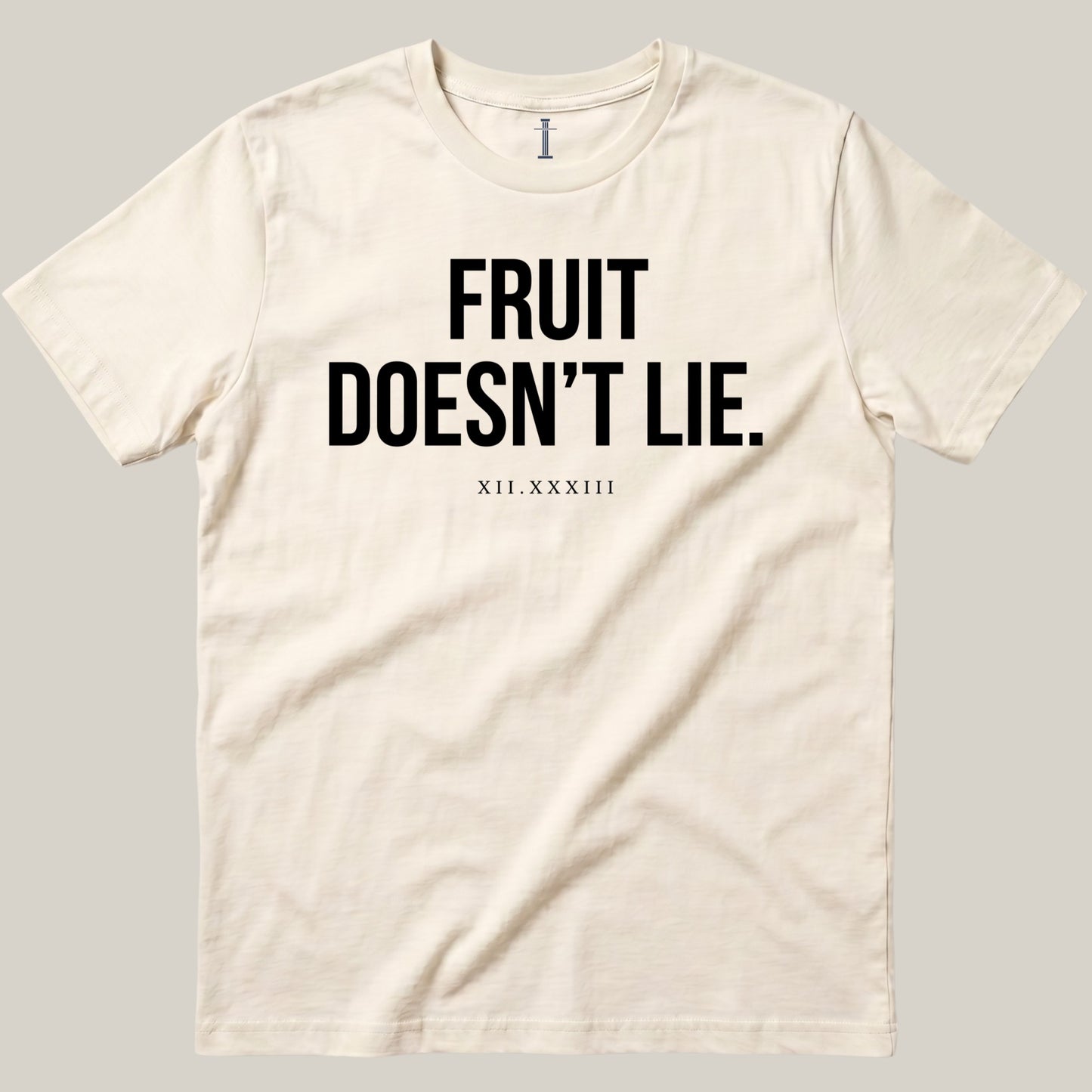 Fruit Doesn't Lie.