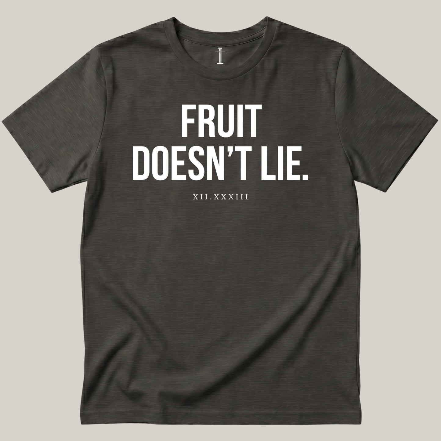 Fruit Doesn't Lie.