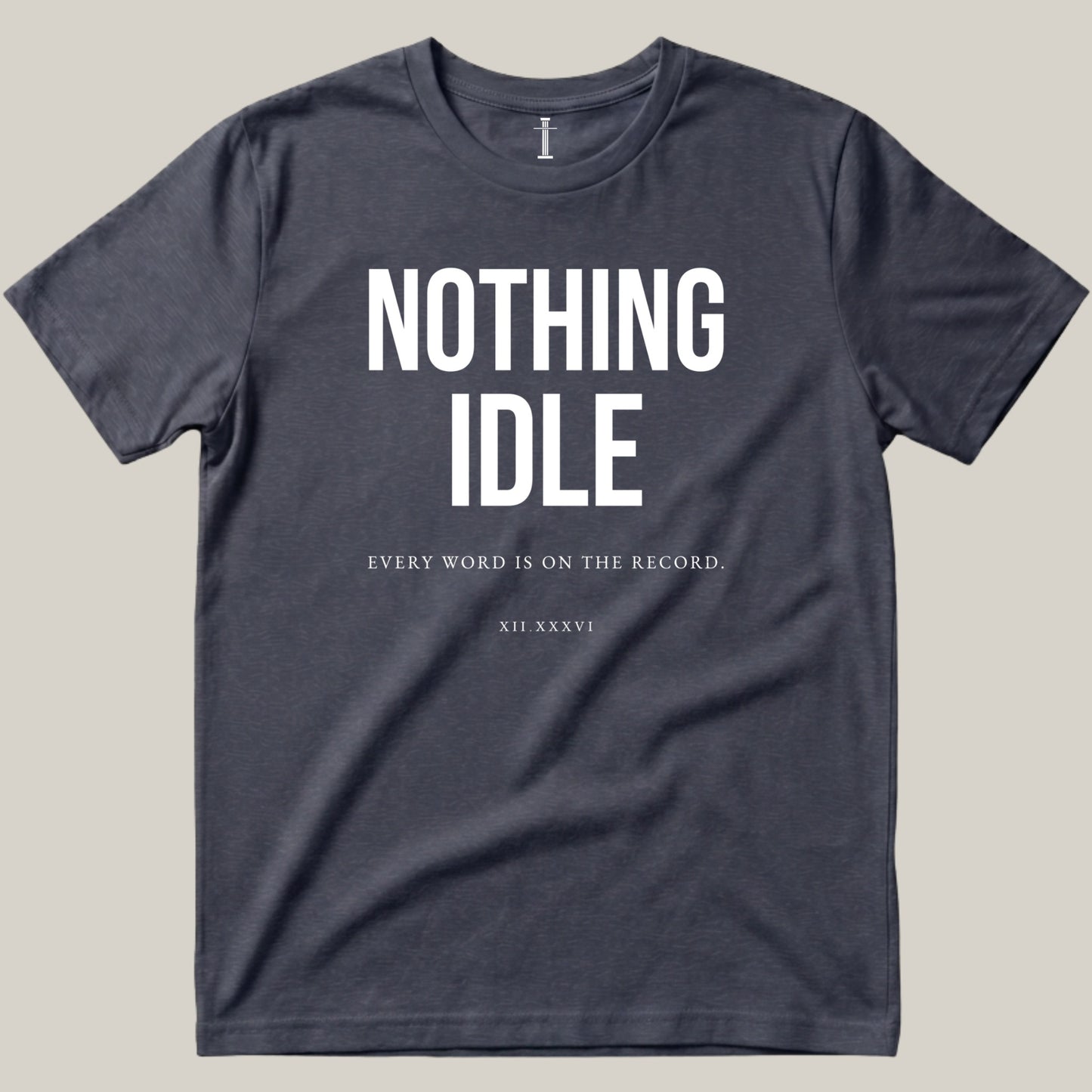Nothing Idle.
