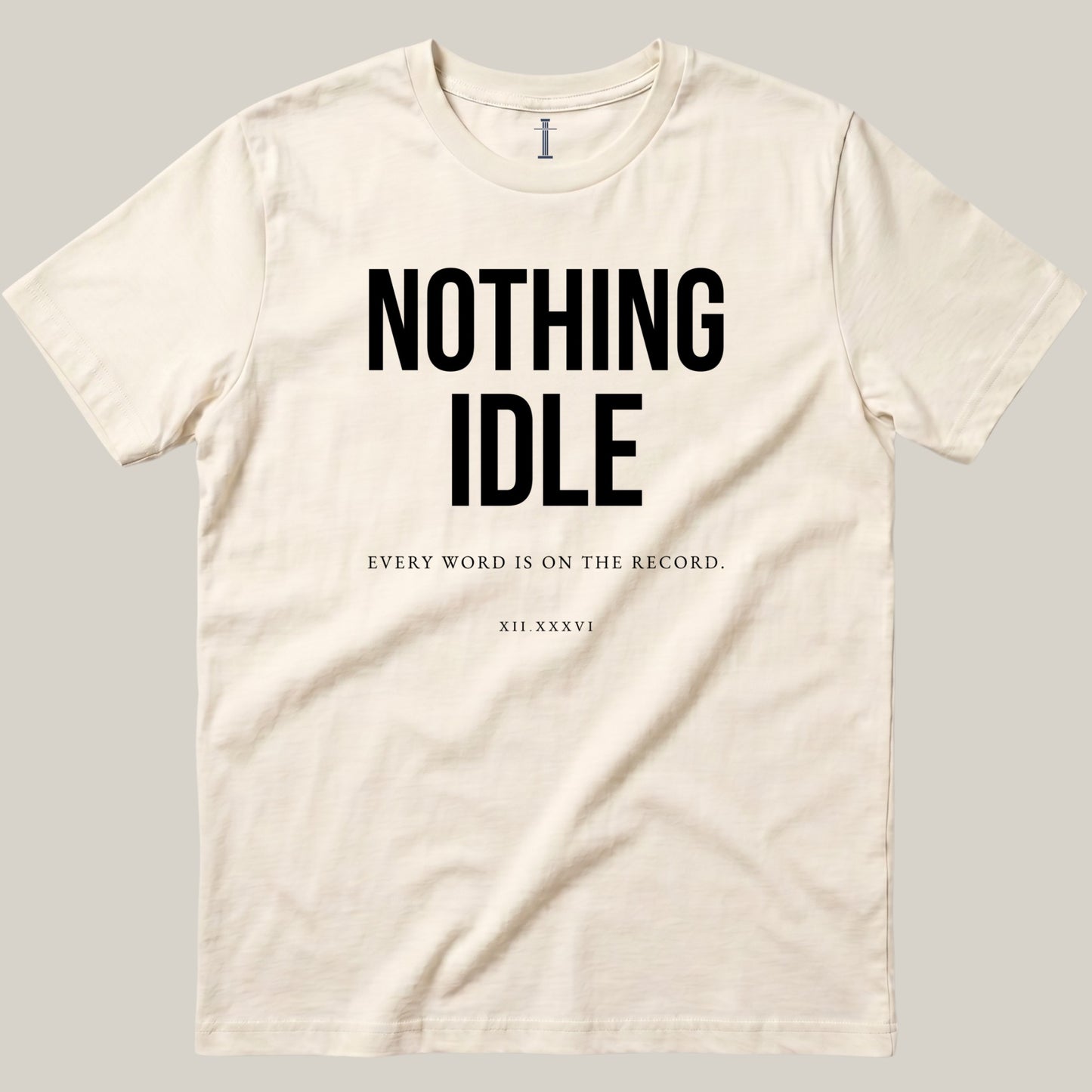Nothing Idle.