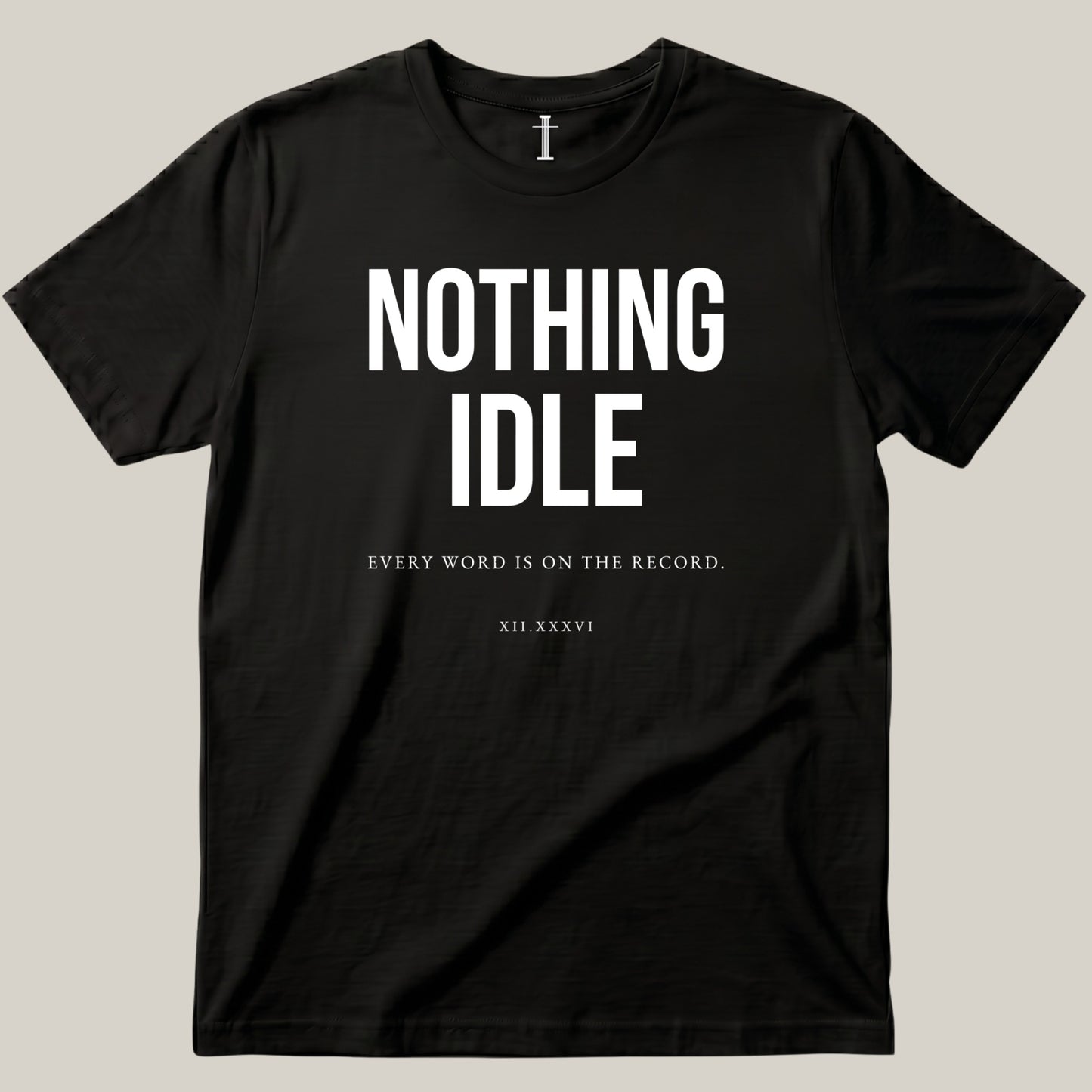 Nothing Idle.