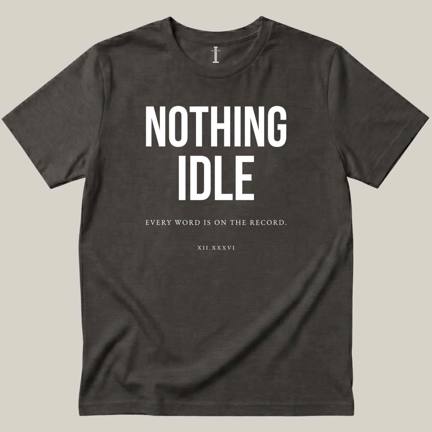 Nothing Idle.